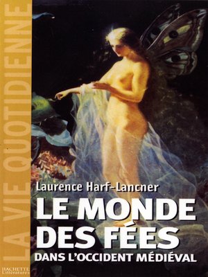 cover image of Le monde des fées dans l'Occident médiéval